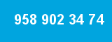 958 902 34 74